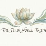 The Four Noble Truths - Lotus Flower in Bloom